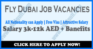 Flydubai careers 2024: Explore Latest Jobs in Dubai, Sharjah, Abu Dhabi & UAE