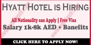 Hyatt Careers 2024: Discover Hotel Jobs in Dubai, Abu Dhabi & UAE
